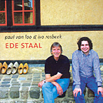Paul van Loo & Ivo Rosbeek - Ede Staal